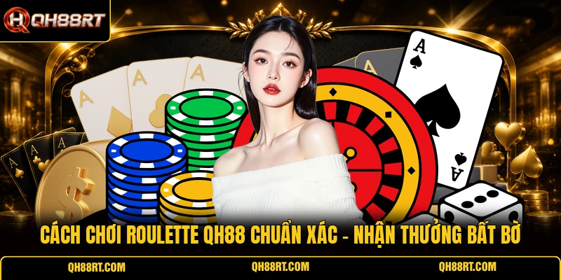 Cách Chơi Roulette
