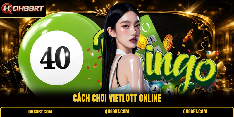 Cách chơi Vietlott online