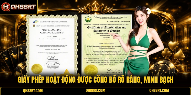 Giấy phép hoạt động được công bố rõ ràng, minh bạch 
