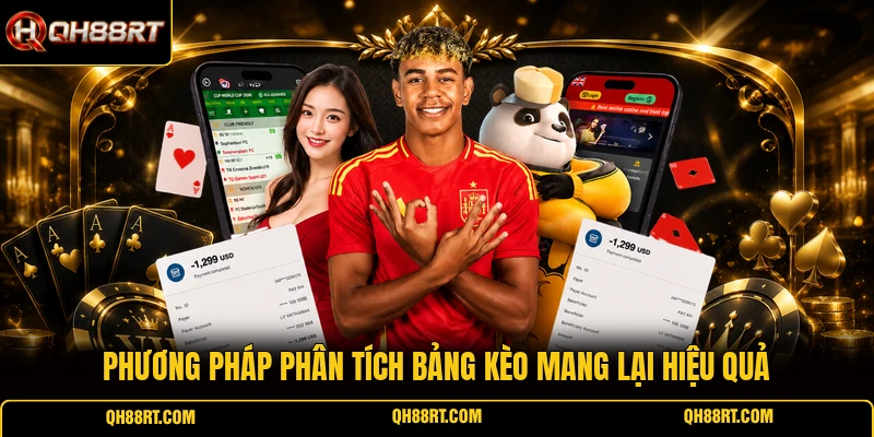 Phương pháp phân tích bảng kèo mang lại hiệu quả